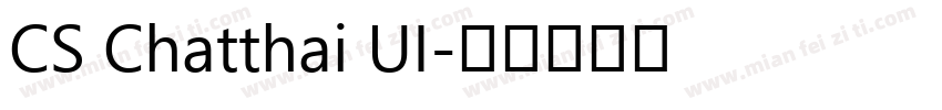 CS Chatthai UI字体转换